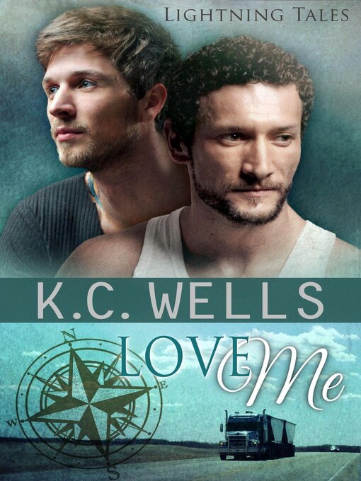 Title details for Love Me by K.C. Wells - Available